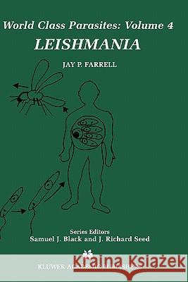 Leishmania Jay P. Farrell Jay P. Farrell J. Farrell 9781402070365 Kluwer Academic Publishers