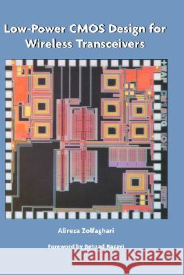 Low-Power CMOS Design for Wireless Transceivers Alireza Zolfaghari 9781402072536 Kluwer Academic Publishers