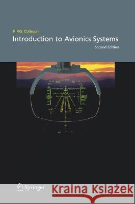 Introduction to Avionics Systems R. P. G. Collinson 9781402072789 Kluwer Academic Publishers