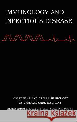 Immunology and Infectious Disease Lesley A. Doughty Peter Linden Lesley A. Doughty 9781402073076 Kluwer Academic Publishers