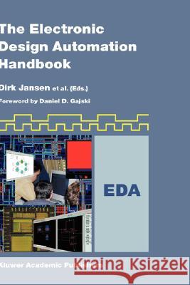 The Electronic Design Automation Handbook Dirk Jansen Dirk Jansen 9781402075025 Springer
