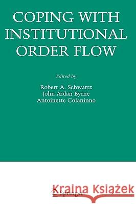 Coping with Institutional Order Flow Schwartz, Robert A. 9781402075117