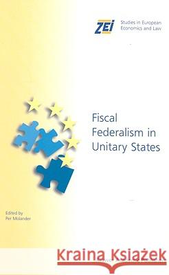 Fiscal Federalism in Unitary States Per Molander Per Molander 9781402075612