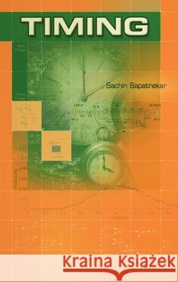 Timing Sachin S. Sapatnekar 9781402076718 Kluwer Academic Publishers