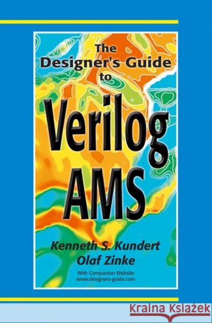 The Designer's Guide to Verilog-Ams Kundert, Ken 9781402080449 Springer