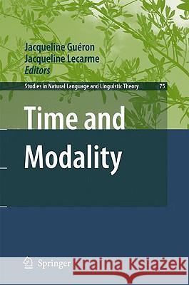 Time and Modality  9781402083532 KLUWER ACADEMIC PUBLISHERS GROUP