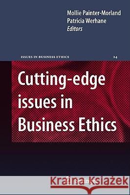 Cutting-Edge Issues in Business Ethics: Continental Challenges to Tradition and Practice Painter-Morland, Mollie 9781402084003 KLUWER ACADEMIC PUBLISHERS GROUP