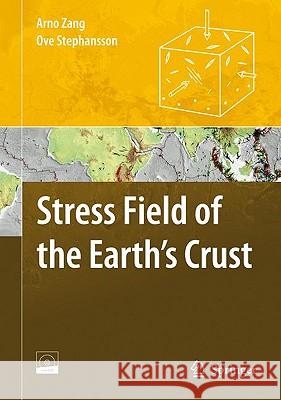 Stress Field of the Earth's Crust [With DVD ROM] Zang, Arno 9781402084430