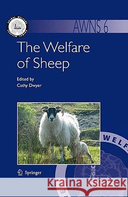 The Welfare of Sheep Cathy Dwyer 9781402085529 Springer
