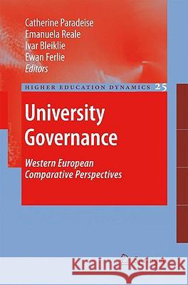 University Governance: Western European Comparative Perspectives Paradeise, Catherine 9781402086373 Springer