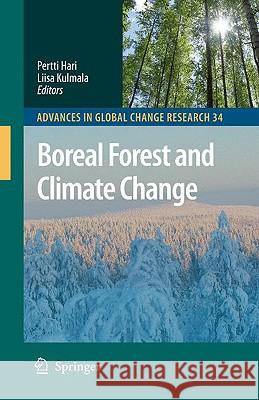 Boreal Forest and Climate Change Pertti Hari Liisa Kulmala 9781402087172 Springer