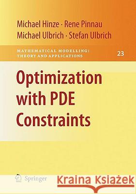 Optimization with Pde Constraints Hinze, Michael 9781402088384 Springer