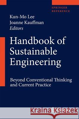 Handbook of Sustainable Engineering Kun Mo Lee 9781402089381 SPRINGER NETHERLANDS