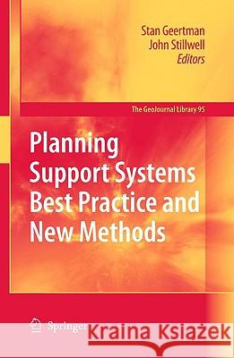 Planning Support Systems Best Practice and New Methods Stan Geertman John Charles Harold Stillwell 9781402089510
