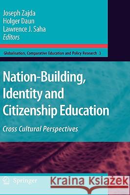 Nation-Building, Identity and Citizenship Education: Cross Cultural Perspectives Zajda, Joseph 9781402093173