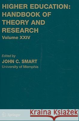Higher Education: Handbook of Theory and Research: Volume 24 Smart, John C. 9781402096273