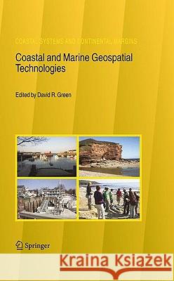 Coastal and Marine Geospatial Technologies D. R. Green 9781402097195 Springer