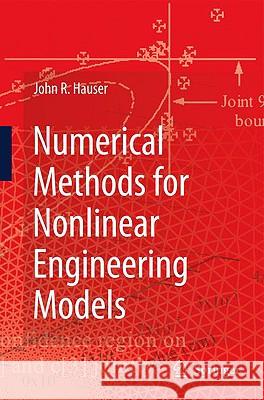 numerical methods for nonlinear engineering models  Hauser, John R. 9781402099199