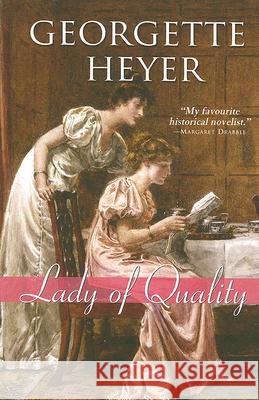 Lady of Quality Georgette Heyer 9781402210778 Sourcebooks Casablanca