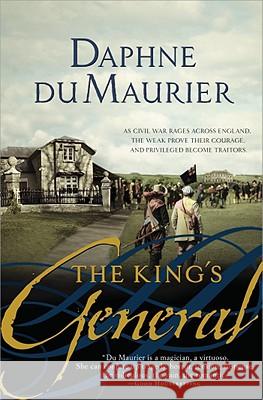 The King's General Daphne du Maurier 9781402217081 Sourcebooks, Inc