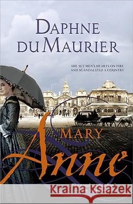 Mary Anne Daphne du Maurier 9781402217111 Sourcebooks, Inc