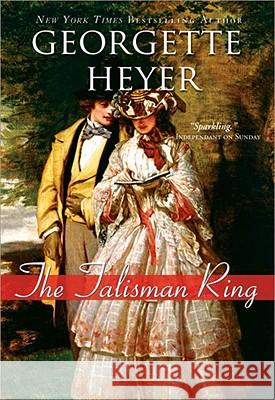 The Talisman Ring Georgette Heyer 9781402217715 Sourcebooks Casablanca