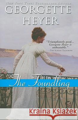 The Foundling Georgette Heyer 9781402219481 Sourcebooks Casablanca