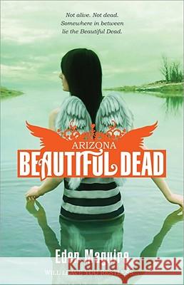 Beautiful Dead: Arizona Maguire, Eden 9781402239458 Sourcebooks Fire