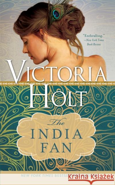 The India Fan Victoria Holt 9781402277436