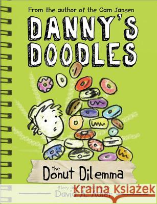 Danny's Doodles: The Squirting Donuts David Adler 9781402287282 Sourcebooks Jabberwocky