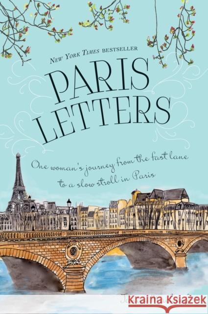 Paris Letters Janice MacLeod 9781402288791 Sourcebooks