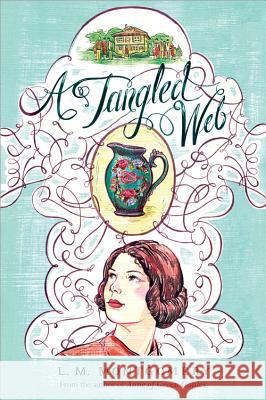 A Tangled Web L. M. Montgomery 9781402289330 Sourcebooks Fire