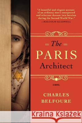 The Paris Architect Charles Belfoure 9781402294150 Sourcebooks Landmark