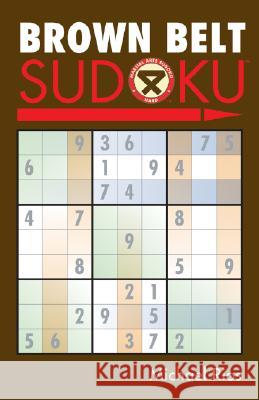 Brown Belt Sudoku(r) Michael Rios 9781402735974 Sterling Publishing