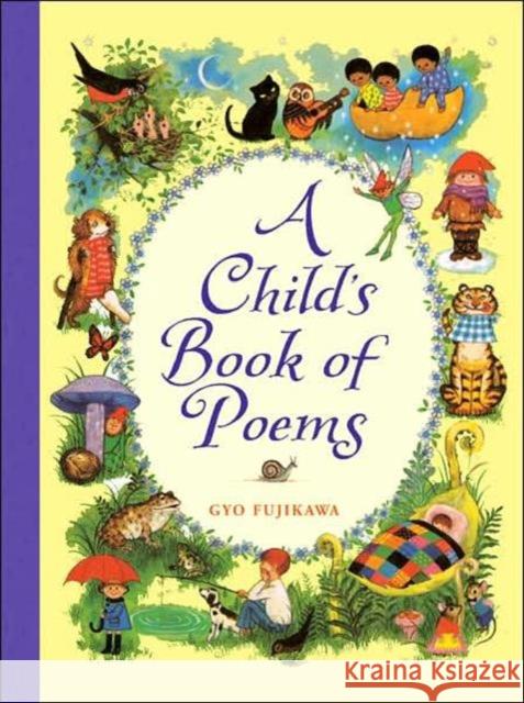 A Child's Book of Poems Gyo Fujikawa 9781402750618