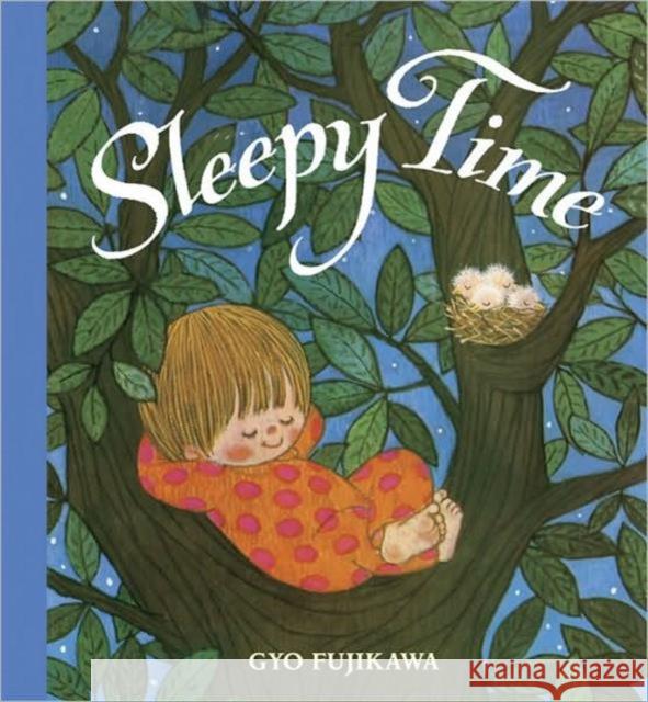 Sleepy Time Gyo Fujikawa 9781402768200