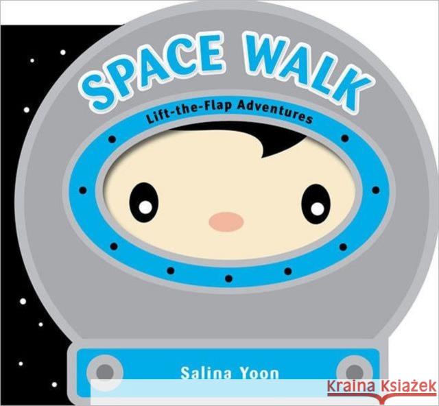 Space Walk Salina Yoon 9781402785245