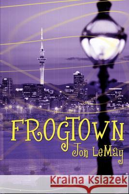 Frogtown John Lemay 9781403304926