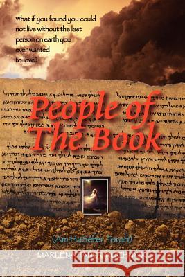 People of the Book: Am HaSefer Torah Muchnick, Marlena Tanya 9781403305848