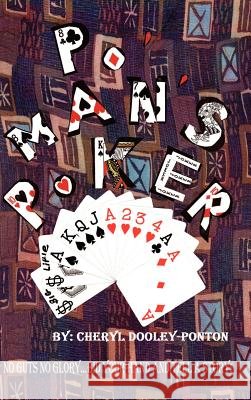 Po' Man's Poker Cheryl Dooley-Ponton 9781403305992
