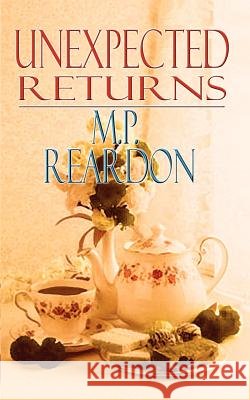 Unexpected Returns M. P. Reardon 9781403313966
