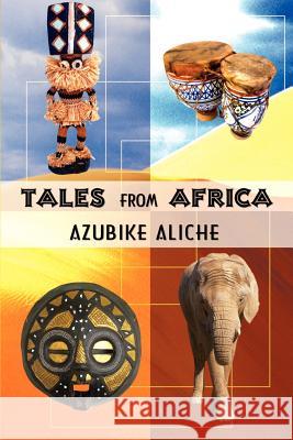 Tales from Africa Azubike Aliche 9781403316943