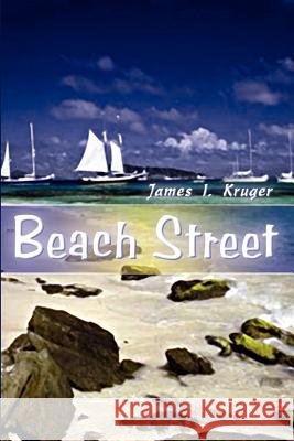Beach Street James I. Kruger 9781403339331