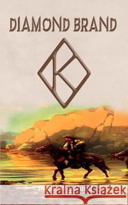 Diamond Brand P. R. Westlund 9781403346490 Authorhouse