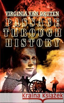 Passage Through History Virginia Va 9781403349583 Authorhouse