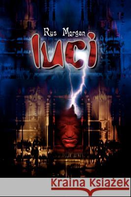 Luci Rus Morgan 9781403354983 Authorhouse