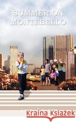 Summer on Montebello Jimmy Edwards 9781403358073
