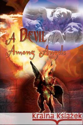 A Devil Among Angels Eva M. Shutt 9781403361073 Authorhouse