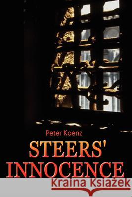 Steers' Innocence Peter Koenz 9781403362926 Authorhouse