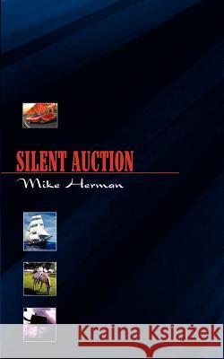 Silent Auction Mike Herman 9781403368263